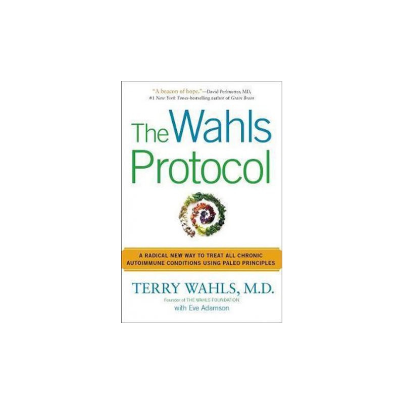 The wahls protocol - Dr. Terry Wahls